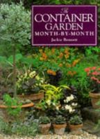 The Container Garden Month-By-Month (Month-By-Month Gardening Series) 0715306219 Book Cover