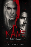 Kane: The First Blood Son 1946454281 Book Cover