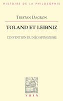 Toland Et Leibniz: L'Invention Du Neo-Spinozisme 2711621685 Book Cover