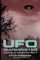 UFO Warminster: Cradle of Contact 190572392X Book Cover