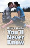 You'll Never Know 1413710581 Book Cover