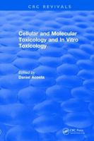 Revival: Cellular and Molecular Toxicology and In Vitro Toxicology (1990) 1138557811 Book Cover