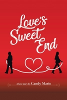 Love’s Sweet End 1665505435 Book Cover