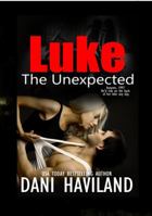 Luke the Unexpected: Book Four and a Half in The Fairies Saga 1946752118 Book Cover