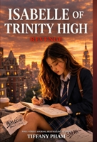 Isabelle of Trinity High: Revenge B0GZWMT7TT Book Cover