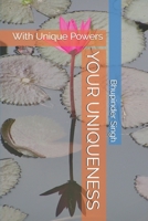 Your Uniqueness: With Unique Powers B084QLFYMN Book Cover