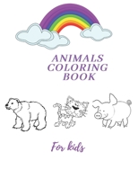 Animals Coloring Book For kids: Children's Activity Coloring Book for kids B08W6QD7PM Book Cover