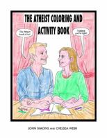 The Atheist Coloring and Activity Book 0615984770 Book Cover
