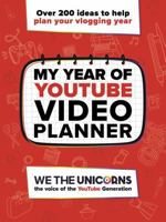 We The Unicorns: My Year of YouTube 1783701730 Book Cover