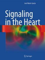 Signaling in the Heart 1489995765 Book Cover