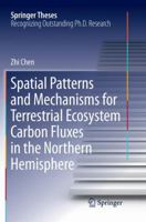 Spatial Patterns and Mechanisms for Terrestrial Ecosystem Carbon Fluxes in the Northern Hemisphere 9811077029 Book Cover