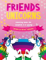 Friends Unicorns: Coloring book for children 3-5 years 1801180091 Book Cover