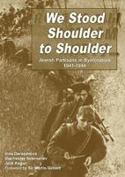 We Stood Shoulder to Shoulder 184549461X Book Cover