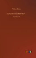 Donald Ross of Heimra (Volume III of 3) 1518854338 Book Cover