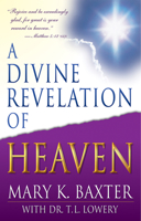 A Divine Revelation of Heaven 0883685248 Book Cover