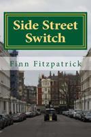Side Street Switch 1507645805 Book Cover