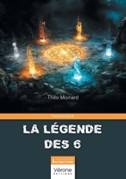 La légende des 6 B0DZ22KSWD Book Cover