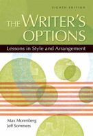 The Writer's Options: Lessons in Style and Arrangement (6th Edition) 032107226X Book Cover