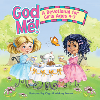 God and Me! a Devotional for Girls Ages 4-7 1584111739 Book Cover