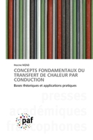 Concepts Fondamentaux Du Transfert de Chaleur Par Conduction (French Edition) 3841637221 Book Cover