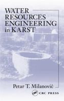 Water Resources Engineering in Karst 1566706718 Book Cover