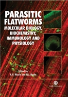 Parasitic Flatworms: Molecular Biology, Biochemistry, Immunology and Physiology (Cabi Publishing) 0851990274 Book Cover