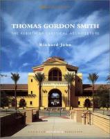 Thomas Gordon Smith and the Rebirth of Classical Architecture (NAmonograph) 1901092216 Book Cover
