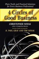 4 Circles of Good Business 0978866800 Book Cover