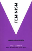 Feminism: Ideas in Profile 1781258376 Book Cover