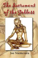 The Sacrament of the Goddess 1632100029 Book Cover