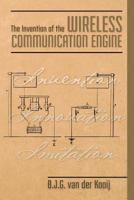 The Invention of the Wireless Communication Engine 154703937X Book Cover