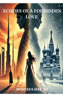ECHOES OF A FORBIDDEN LOVE B0DRGL6MXR Book Cover