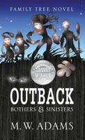 Outback: Bothers & Sinisters 159616039X Book Cover