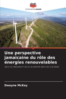 Une perspective jamaïcaine du rôle des énergies renouvelables (French Edition) 6208155533 Book Cover