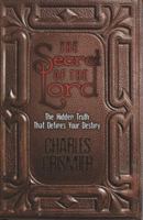 The Secret of the Lord: The Hidden Truth That Defines Your Destiny 0971842868 Book Cover