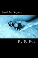 South by Degrees 0985482370 Book Cover