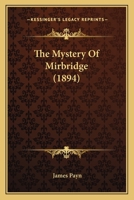 The Mystery of Mirbridge. 1165606690 Book Cover