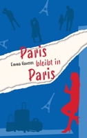 Paris bleibt in Paris 3347213580 Book Cover