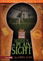 Hidden in Plain Sight (2:52 / Mysteries of Eckert House) 0310708702 Book Cover