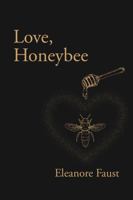 Love, Honeybee B0DXKK41PQ Book Cover