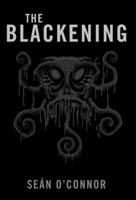 The Blackening 1838026053 Book Cover