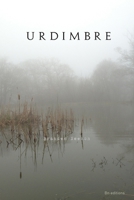 Urdimbre (Spanish Edition) 1695533488 Book Cover