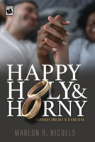 Happy Holy Horny B0CWNRHQ94 Book Cover
