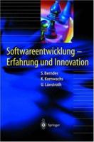 Softwareentwicklung: Erfahrung Und Innovation 3540419411 Book Cover