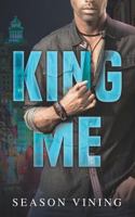 King Me 1792116675 Book Cover