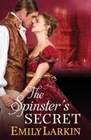 The Spinster's Secret 0995142823 Book Cover
