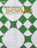 Sew Easy Snowballs 1601405162 Book Cover