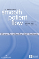 Leadership for Smooth Patient Flow 1567932657 Book Cover