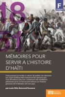 Memoires Pour Servir A L'Histoire D'Haiti 1944556990 Book Cover