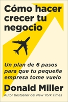 How to Grow Your Small Business \ (Spanish Edition): A 6-Step Plan to Help Your Business Take Off 0063389770 Book Cover